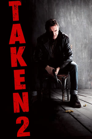 Taken 2 (2012) ฅนคม ล่าไม่ยั้ง