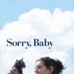 Sorry, Baby (2025) ยิ้มไว้..ในวันที่โลกไม่สวย